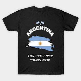 Argentina Pride, Long Live the Homeland T-Shirt